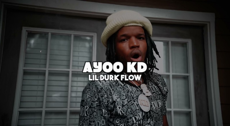 Ayoo KD Lil Durk Flow music video
