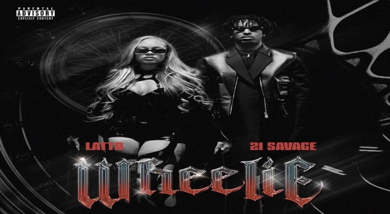 Latto's "Wheelie" single with 21 Savage will be released on March 11